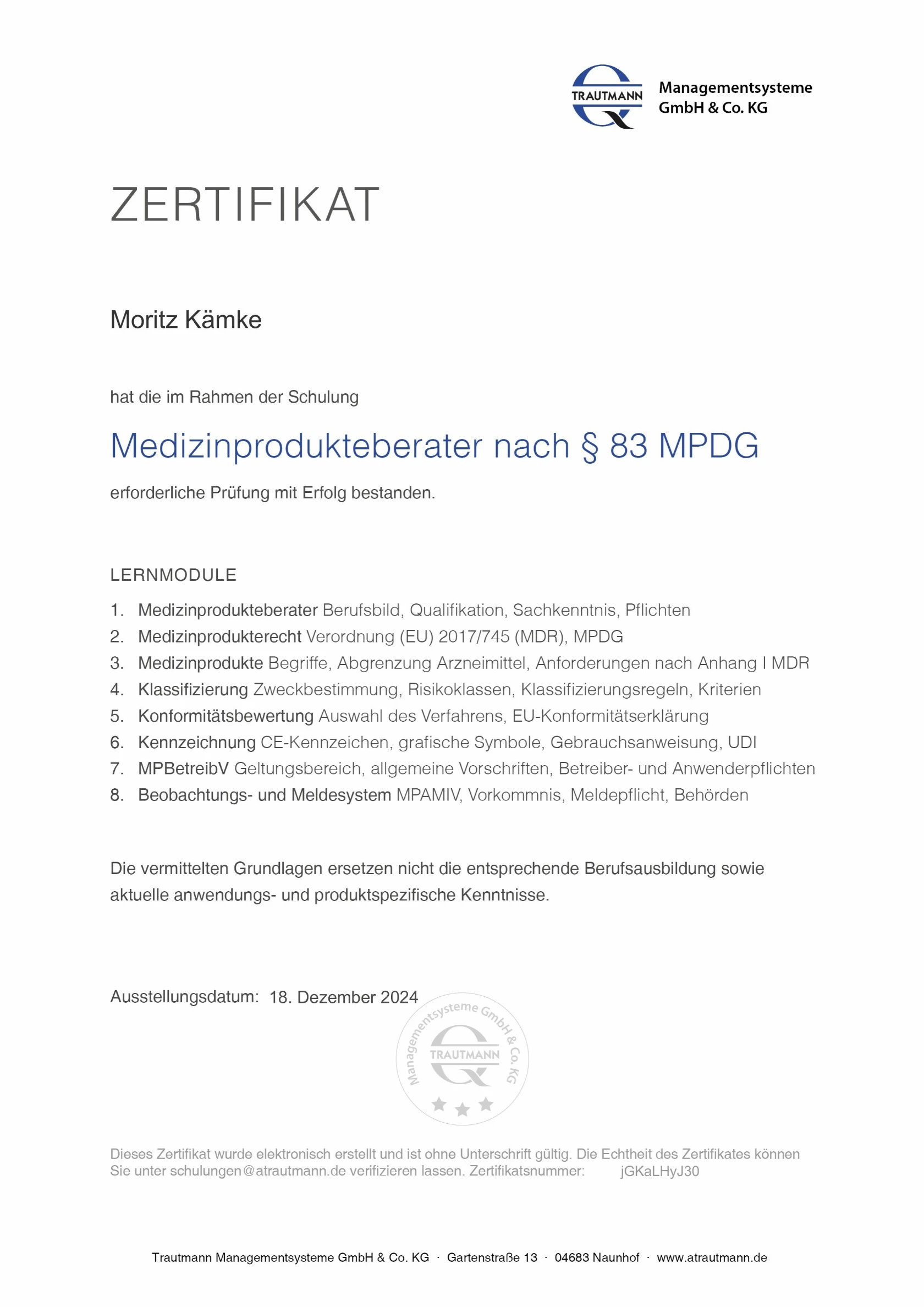 Zertifikat für Zertifizierung: Medizinprodukteberater nach §83 MPDG - Moritz Kämke