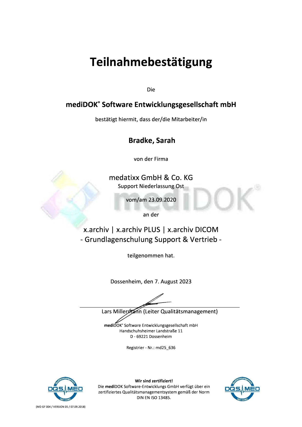 Teilnahmebestätigung für die Schulung von mediDOK für x.archiv DICOM Grundschulung Support & Vertrieb - Sarah Bradke