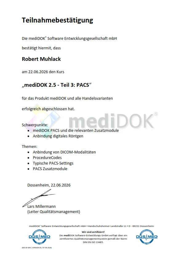 Teilnahmebestätigung für die Schulung zu mediDOK 2.5 PACS - Robert Muhlack