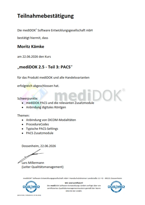 Teilnahmebestätigung für die Schulung zu mediDOK 2.5 PACS - Moritz Kämke